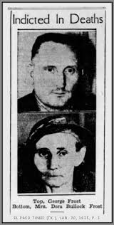 Unknown Gender History: Dora Bullock Frost, Texas Serial Killer