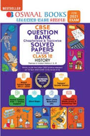 Download Oswaal Cbse Class 12 History Question Bank Solved Papers Pdf Online 2021