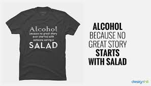 What stays when you're sober comes out when you're drunk. Top 50 Funny Drinking Quotes For T Shirts