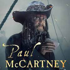 Paul mccartney trades his yellow submarine for a pirate ship in pirates of the caribbean: Paul Mccartney S Pirates Of The Caribbean Poster Revealed E Online