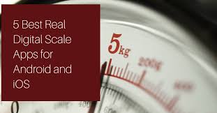 real digital scale apps for android and ios