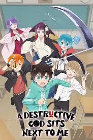 A Destructive God Sits Next To Me Anime Planet In 2020 Anime Destruction Anime English Sub