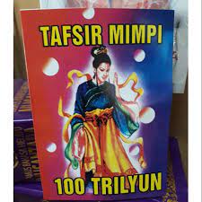 Dalam tafsir mimpi 2d dibawah terlengkap karna memuat juga angka pelarian dan gaya baru yang bisa anda gunakan untuk mencari angka jitu. Buku Tafsir Mimpi 100 Trilyun Shopee Indonesia