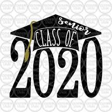 Class Of 2020 Svg Senior Class Of 2020 Back To School Etsy Graduation Poster Graduation Signs Congratulations Graduate