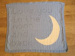 Intarsia Knitting Pattern For Baby Blanket Love You To The Moon Back