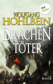 Get instant access to your etextbooks on any device, online or offline. Ebook Der Drachentoter Von Wolfgang Hohlbein Isbn 978 3 95824 738 3 Sofort Download Kaufen Lehmanns De