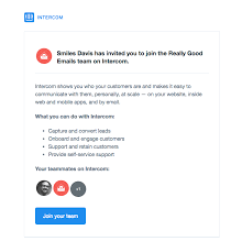 Intercom Sent This Email With The Subject Line Smiles Davis Has Invited You To Work Together On Intercom Read About This Invitations Best Email Email Design
