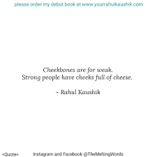 Quote Chubby Cheeks Strong The Melting Words Facebook