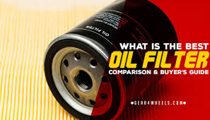 What Is The Best Oil Filter Of 2019 Top 5 Reviews And