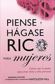 Entre y conozca nuestras increíbles ofertas y promociones. Libro Piense Y Hagase Rico Para Mujeres Sharon Lechter Sharon Lecheter Isbn 9786074157000 Comprar En Buscalibre