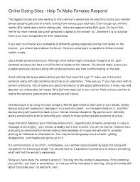 It is only half of the battle to attract a woman by a photo on an online dating site. Online Dating Sites Help To Make Females Respond