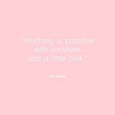 Pink In Fashion Another S Top Ten Quotes Fashion Quotes Pink Pink Quotes Pink Quotes Color