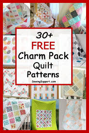 Over 30 Free Quilt Patterns Tutorials Using Charm Packs 5 Inch Squares Quilting Quilts Sew Charm Pack Quilt Patterns Charm Pack Quilt Charm Pack Quilts
