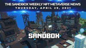 The Sandbox Weekly Nft Metaverse News 4 29 2021 Youtube