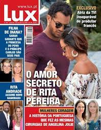 A atriz está a ser criticada pelos pais das crianças que não concordam com as pontuações atribuídas aos seus. O Amor Secreto De Rita Pereira Nao Perca A Lux Quarta Feira Nas Bancas