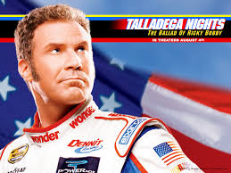 The ballad of ricky bobby. Will Ferrell Will Ferrell In Talladega Nights The Ballad Of