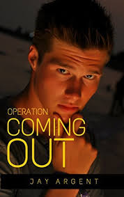 Operation Coming Out by Jay Argent