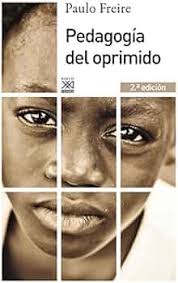 Pedagogía del oprimido: Freire, Paulo, Mellado, Jorge: 9788432316210:  Amazon.com: Books