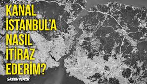 Buğra kavuncu, kanal için harcanacak 75 milyar liranın. Kanal Istanbul A Nasil Itiraz Ederim Greenpeace Akdeniz Turkiye