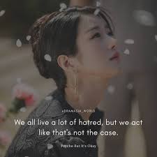 psycho but it s okay its okay quotes kdrama quotes korean drama quotes