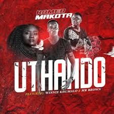 Download Mp3 Romeo Makota Uthando Ft Winnie Khumalo Mr Brown Fakaza