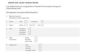 Adakah anda rasa bahawa sifat perkauman antara pelajar di sekolah patut. Contoh Soalan Soal Selidik Stress Soalan W