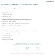 Looking for activities to teach the five themes of geography? Five Themes Of Geography Quiz Worksheet For Kids Study Com
