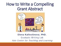 Https Your Yale Edu Sites Default Files Files Howtowriteacompellingabstractforgrantapplication July2017 Pdf