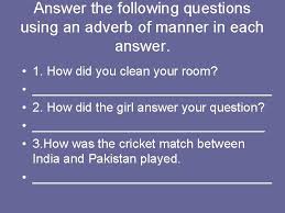 An adverbial clause is a dependent clause that functions as an adverb. Adverbs An Adverb Tells Us More About A