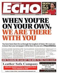 Newspapersintheuk.com brings the comprehensive list of local newspapers in wales to your computer. Get Your Digital Copy Of South Wales Echo March 20 2020 Issue