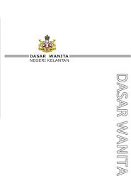 Dasar baru kerajaan terhadap rasuah 17 julai 2018. Portal Rasmi Kerajaan Negeri Kelantan Dasar Dasar Kerajaan
