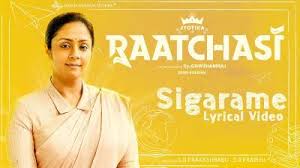 Raatchasi has found its way to tamilrockers. Sigaramae Song Lyrics Raatchasi Exlyrics Com