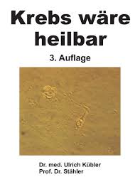 Gezüchtete immunzellen sollen krebs gezielt ausschalten. Isbn 9783734516474 Krebs Ware Heilbar Neu Gebraucht Kaufen
