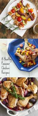 If chicken feels merely ordinary in the face of an extraordinary occasion, consider it the extremely. 15 Healthy Passover Chicken Recipes Chicken Recipes Passover Recipes Dinner Passover Recipes
