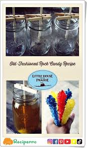 Get Ideas For Terrafit Recipes Old Fashioned Rock Candy Recipe Rock Candy Recipe Candy Recipes