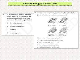 • the assessment is given in one 160 session with a 10 minute break after the first 80 minutes. Released Biology Eoc Exam Ppt Download