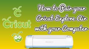 She used this help article as a guide (but some things were different): Pairing The Cricut Explore Air To Your Computer Through Wireless Connection Youtube