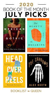 Book Of The Month July 2020 Selections In 2020 Book Of The Month Best Book Club Books Book Recommendations Fiction