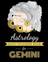 Downloads are subject to this site's term of use. Amazon Com Astrology Adult Coloring Book For Gemini Dedicated Coloring Book For Gemini Zodiac Sign Over 30 Coloring Pages To Color Astrocoloring 9798695940671 Page Kyle Books