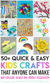 December 14, 2019 at 5:22 am best kids art and craft from diy kids crafts you can make in under an hour. 50 Quick Easy Kids Crafts That Anyone Can Make Happiness Is Homemade
