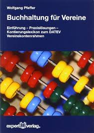 Ein verein der weder gemeinnützig ist, noch sich wirtschaftlich betätigt, hat z. Buchhaltung Fur Vereine Einfuhrung Praxislosungen Kontierungslexikon Zum Datev Vereinskontenrahmen Pfeffer Wolfgang Amazon De Bucher