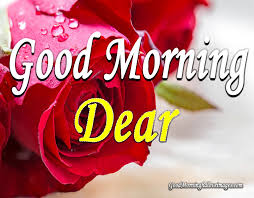 Best collection of morning love pictures, photos 2021 with inspirational quotes, . Good Morning Dear Images Download Free With Quotes Good Morning