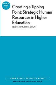 Creating a Tipping Point: Strategic Human Resources in Higher Education