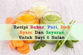 Resipi Bubur Puri Stok Ayam Dan Sayur Untuk Bayi 6 Bulan Aya Chalo Stories
