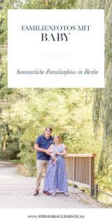 Sommerliches Familienshooting Im Steglitzer Stadtpark Miriam Kaulbarsch Fotografie Fotografie Portraits Familienfotos Familie Foto