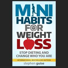 But, i understood the fact that slow progress is better than no progress. Mini Habits For Weight Loss Cover Design International Bestselling Author Book Cover Contest 99designs