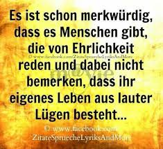 Es Ist Schon Merkwurdig Spruche Lugen Spruche Wahrheit Spruche