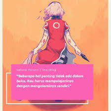 Kata Mutiara Sakura Haruno Di 2020 Kata Kata Mutiara Literasi Motivasi