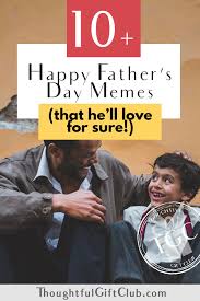 Father's day may have been this past sunday, but dad behavior is always funny. The Best Funny Happy Father S Day Memes Ecards 10 Memes To Send Asap