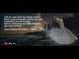 Cinta Dalam Ketiadaan Maulana Jalaluddin Rumi Syair Cinta Sufi Narasi By Mrs Yn Youtube